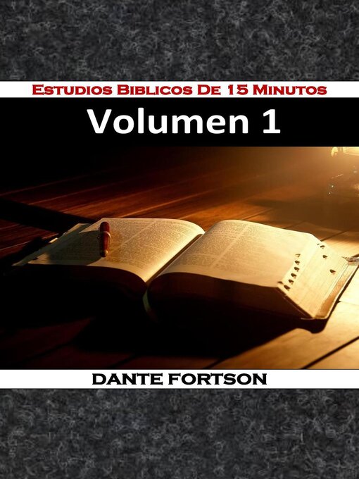 Title details for Estudios Biblicos De 15 Minutos by Dante Fortson - Available